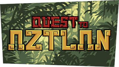 Quest to Aztlan